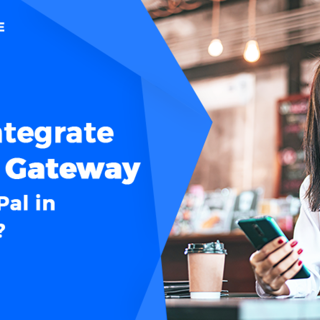 How to Integrate Payment Gateway through PayPal in iOS and Android Apps?