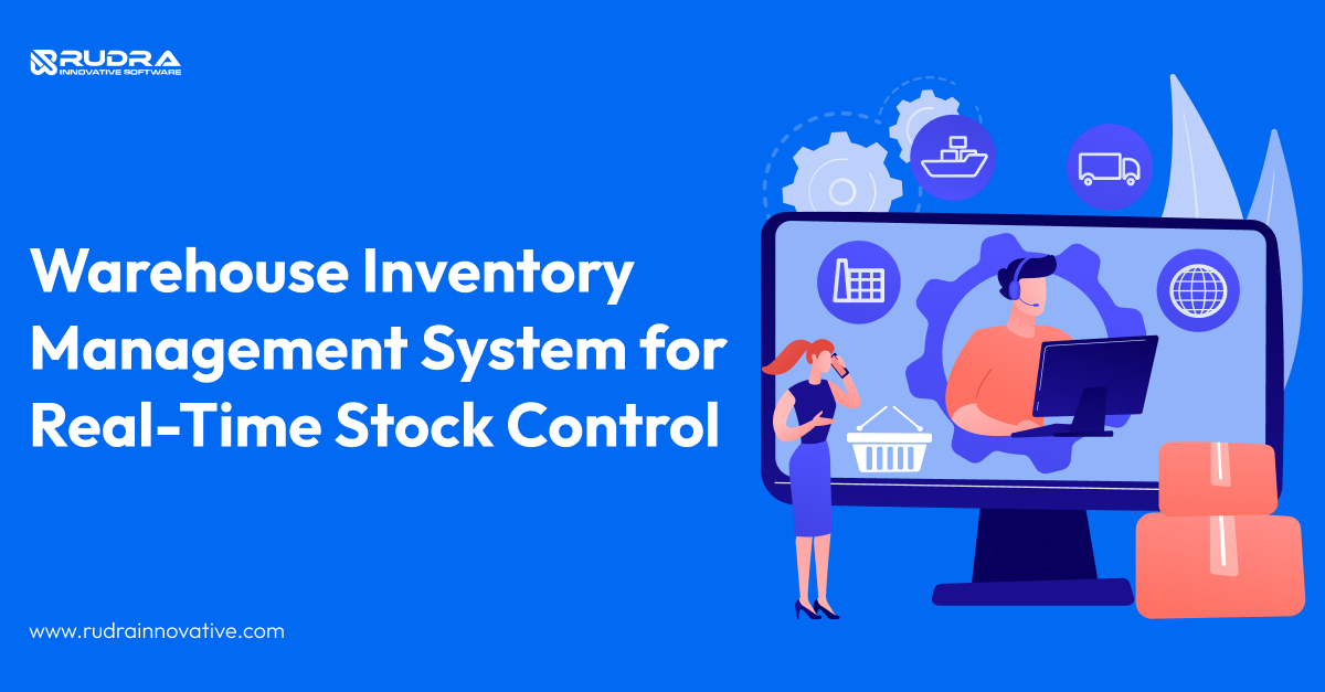 Warehouse Inventory Management System for Real-Time Stock Control