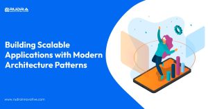 Building Scalable Applications with Modern Architecture Patterns