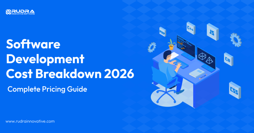 Software Development Cost Breakdown 2026: Complete Pricing Guide