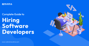 Complete Guide to Hiring Software Developers