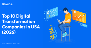 Top 10 Digital Transformation Companies in USA (2026)